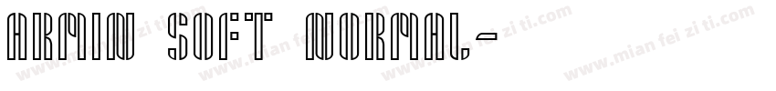 Armin Soft Normal字体转换